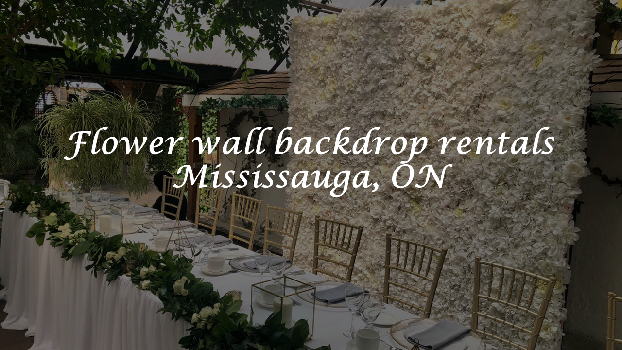 Mississauga Flower Wall Rental Company Mississauga Flower Wall Rental