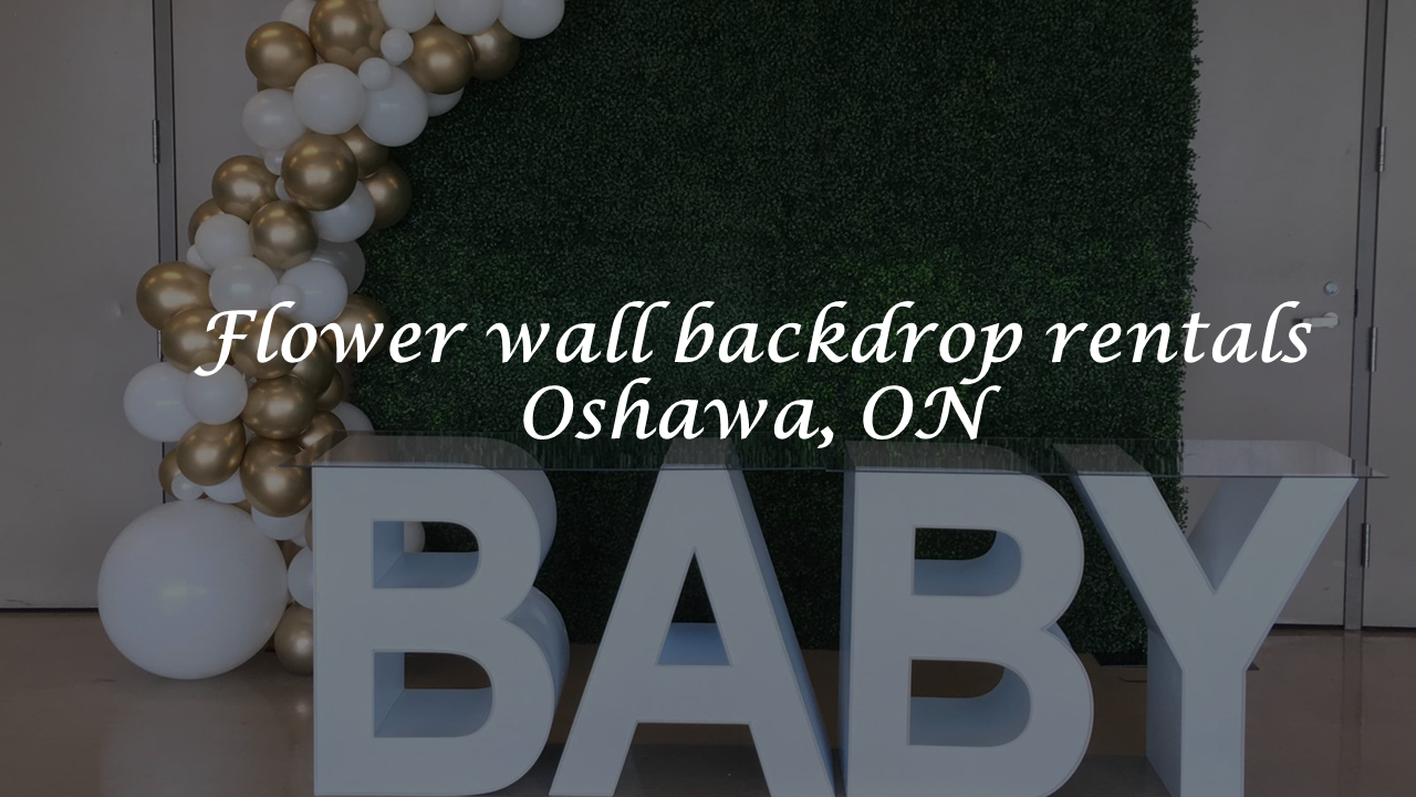 Oshawa Flower Wall Rental