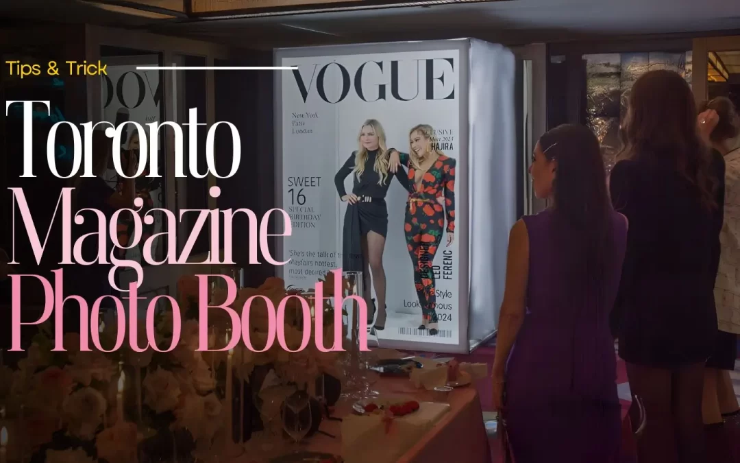 Toronto Magazine Photo Booth Rentals